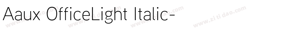 Aaux OfficeLight Italic字体转换